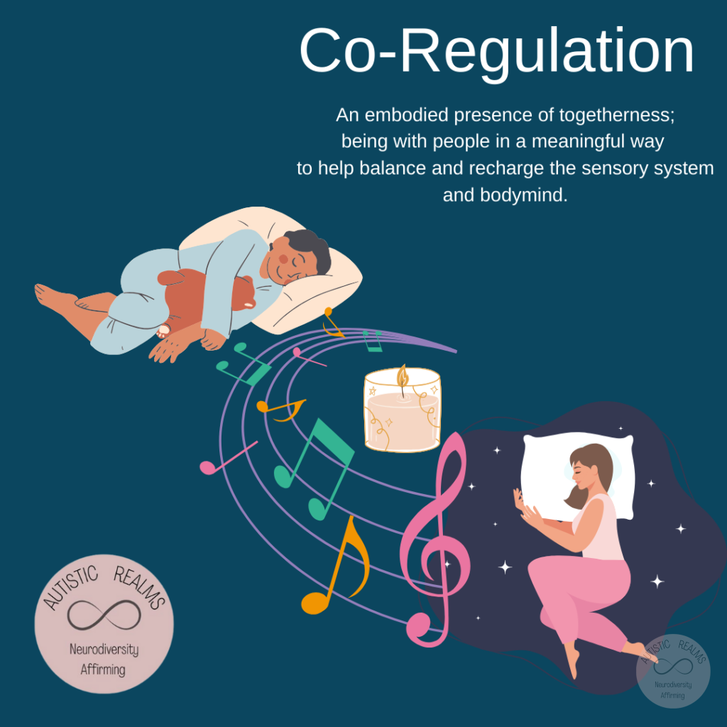 Co-Regulation image persons sleeping peacefully with musical notes and candle. Text: An embodied presence of togetherness; being with people in a meaningful way to help balance and recharge the sensory system and bodymind.
