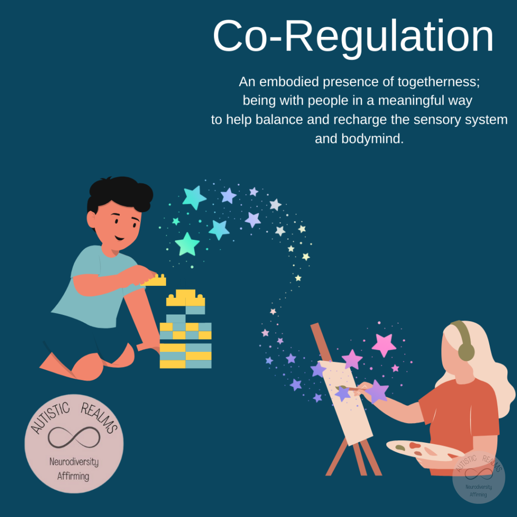 Co-Regulation image person building lego and painting with easel, stars Text: An embodied presence of togetherness; being with people in a meaningful way to help balance and recharge the sensory system and bodymind.