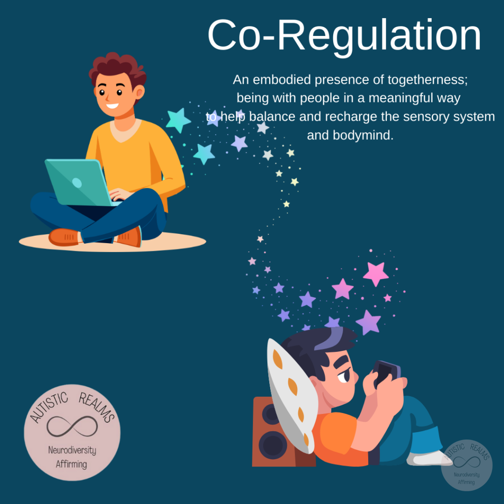 Co-Regulation Image person smiling at computer. Text: An embodied presence of togetherness; being with people in a meaningful way to help balance and recharge the sensory system and bodymind.