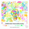 Celebrate Neurodiversity Image of light bulb and bright coloured shapes and images scattered across page