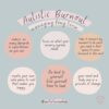 Autistic Burnout Managing long term. Bubbles of writing a. reduce as many demands & expectations as you can 2. focus on what your sensory system needs 3. take it moment by moment & do what you need in that space to move forward to the next 4. create your own safe space to rest 5. Be kind to yourself time to heal 6. your mind and body are in a process of change