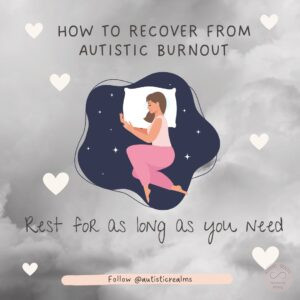 Image: Person sleeping Text: How to recover from autistic burnout. Rest for as long as you need.