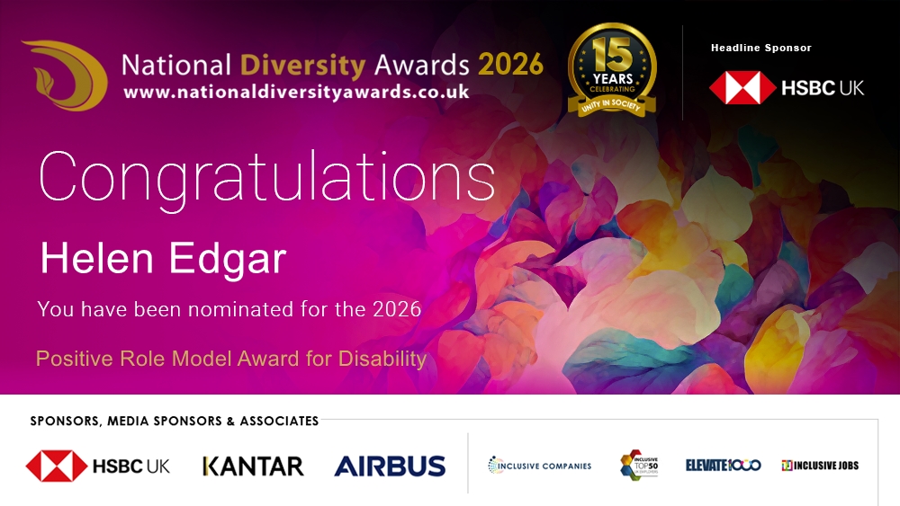 Banner announcing the National Diversity Awards 2026 with a colorful abstract background. Text reads: “Congratulations Helen Edgar. You have been nominated for the 2026 Positive Role Model Award for Disability.” Logos for HSBC UK (headline sponsor) and other sponsors appear along the bottom.