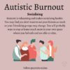 Image: groups of people talking Text: Autistic Burnout Socialising Burnout is exhausting and makes socialising harder. You may find you don't want to see your friends as much or your friendship groups may change. You will probably want to stay at home much more in your own space where you feel safe and are able to relax.