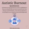 Image of person with images of camera, gaming device, music and basket ball Text: Autistic Burnout Special interests In burnout you may find that you need to work harder to focus, you may feel like you want to spend all your time with your special interests, or you may lose interest in everything you once enjoyed as you may feel depressed or tired.