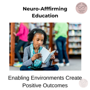 Image of child sat on floor reading Text: Neuro-Afffirming Education Enabling Environments Create Positive Outcomes