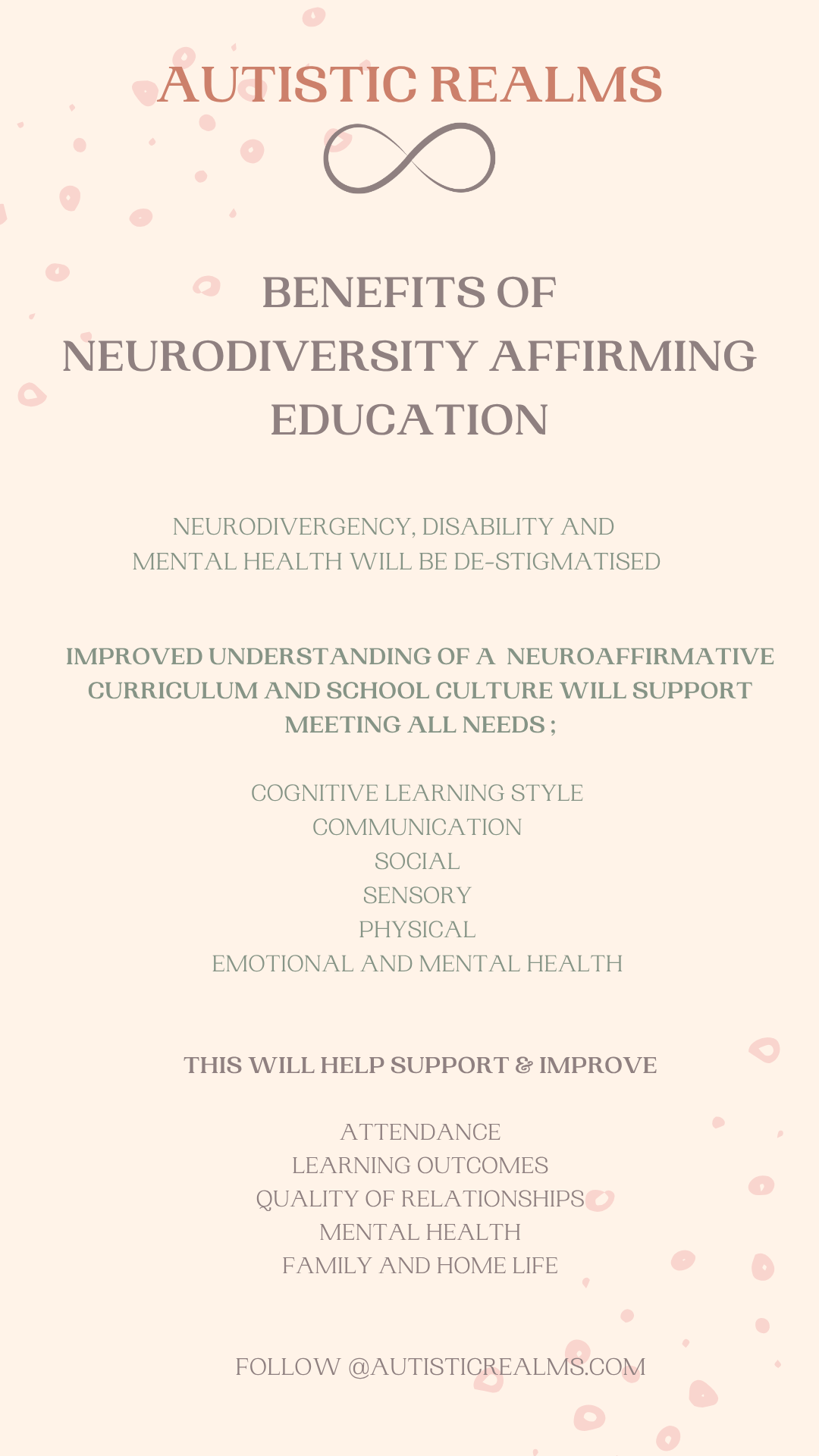 Image of a peach infographic. Text reads: Autistic Realms. Benefits of neurodiversity affirming education: neurodivergence, disability and mental health de-stigmatised, all needs met, improved attendance, learning outcomes, relationships and family life.