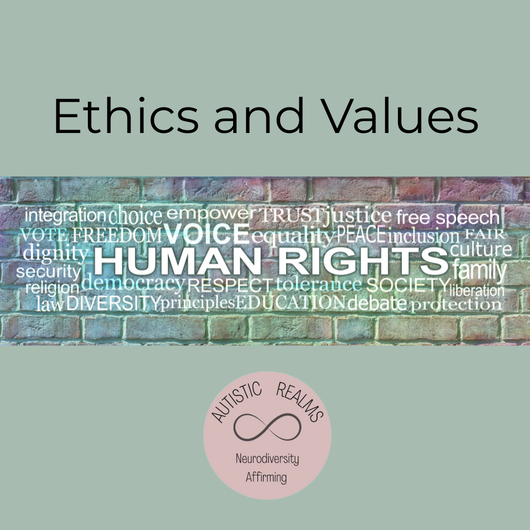 Ethics & Values of Autistic Realms