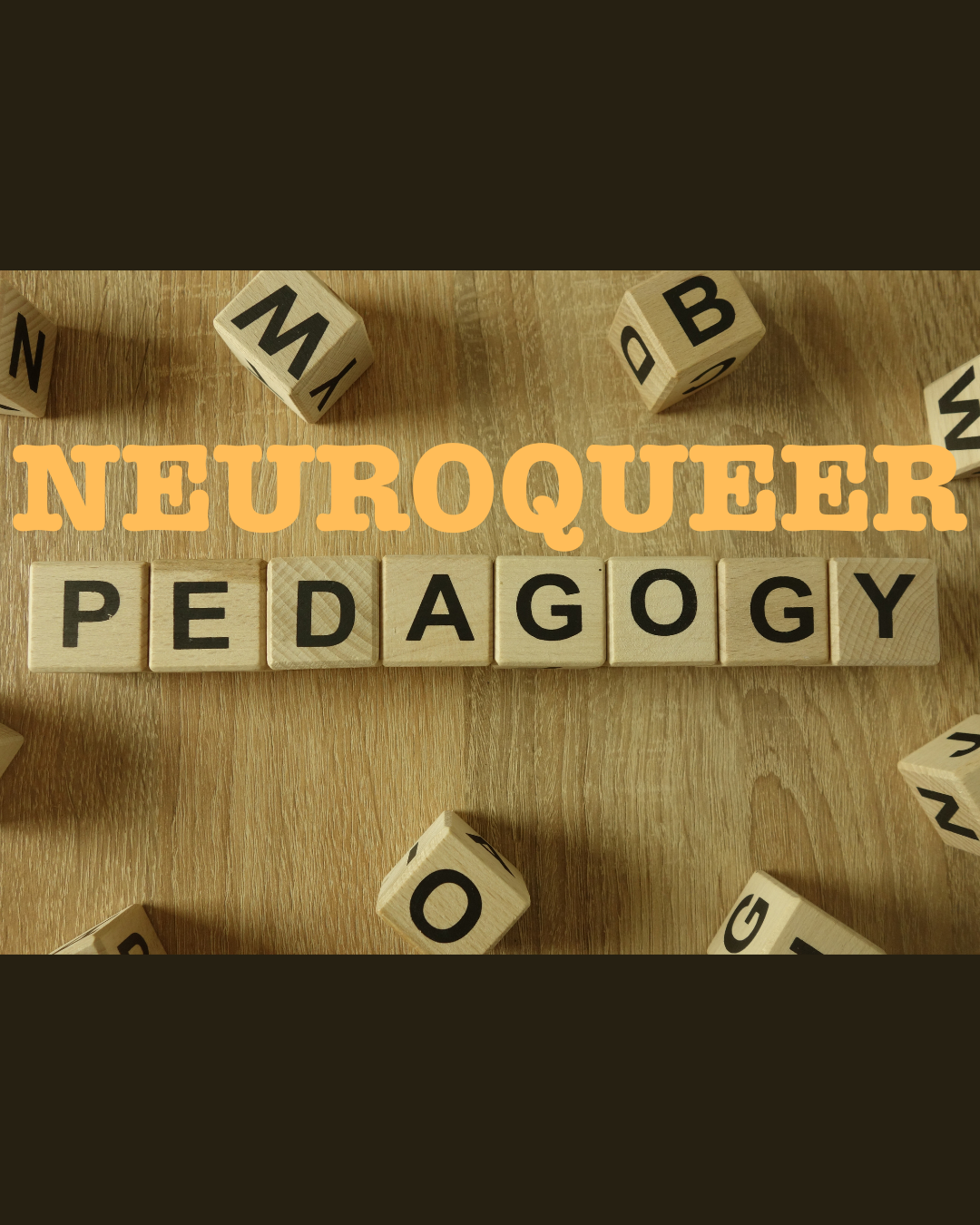 What Would A Neuroqueer Pedagogy Be?