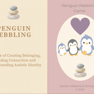 Alt text: A soft pastel book or game cover titled “Penguin Pebbling.” The left side has a cream background with stacked pebbles at the top and large brown serif text reading “PENGUIN PEBBLING.” Beneath, smaller text says, “A Game of Creating Belonging, Building Connection and Understanding Autistic Identity.” The right side has a muted pink background with the title “Penguin Pebbling Game” at the top. In the centre is an oval containing four cartoon penguins standing together beneath a purple heart, with stacked pebbles below them. At the bottom, grey text reads “Autistic Realms & Stimpunks © 2026.”