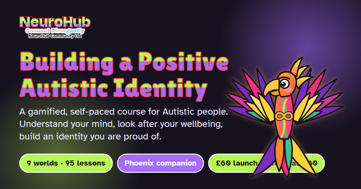 Building a Positive Autistic Identity: a gamified course by NeuroHub Community, shown with Phoenix, the course companion.